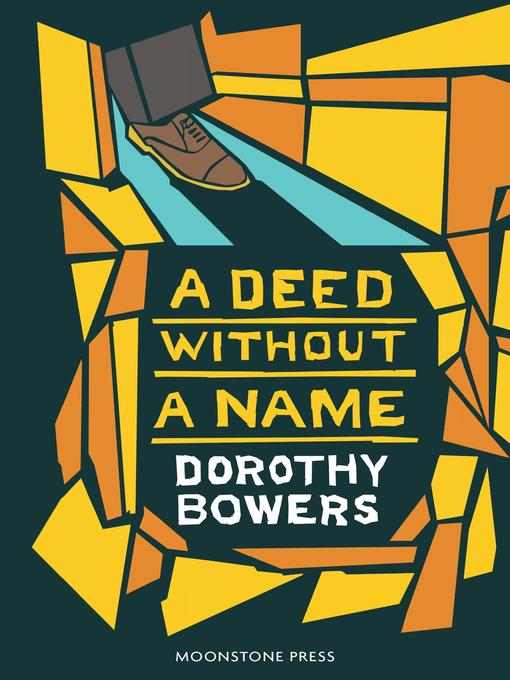 Title details for A Deed Without a Name by Dorothy Bowers - Available